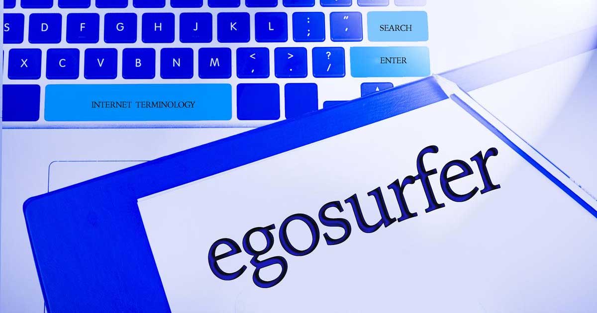 Egosurfing what it is and why we should practice it